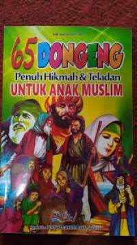 Image of 65 Dongeng penuh hikmah & teladan untuk anak muslim