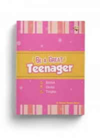 Image of Be a great teenager : Salihah, cerdas, tangkas