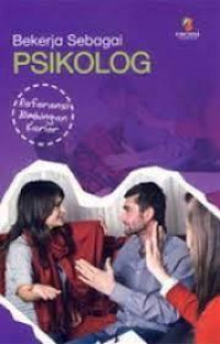 Image of Bekerja Sebagai Psikolog Referensi Bimbingan Karier