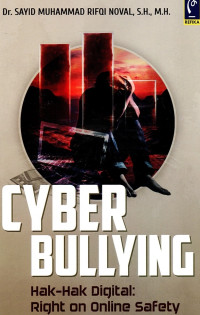 Image of Cyber Bullying hak-hak digital : right on online safety