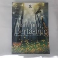 Image of Dan alam pun bertasbih merasakan kebesaran Allah via biologi