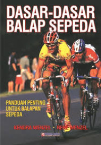 Image of Dasar-dasar balap sepeda : panduan penting untuk balapan sepeda
