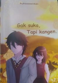 Image of Gak suka, tapi kangen