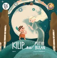 Image of Kilip dan putri bulan