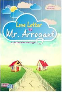Image of Love letter to Mr. Arogant : cinta tak lelah menunggu