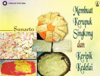 Image of Membuat kerupuk singkong dan keripik kedelai