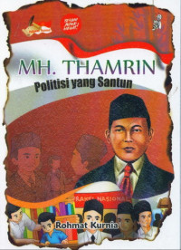 Image of MH. Thamrin : politisi yang santun