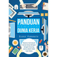 Image of Panduan Memasuki Dunia Kerja