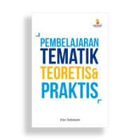 Image of Pembelajaran Tematik Teoretis & Praktis