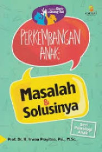 Image of Perkembangan anak: masalah & solusinya