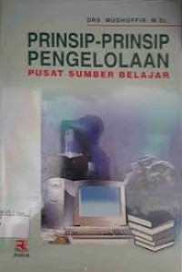 Image of Prinsip-prinsip pengelolaan pusat sumber belajar