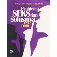 Image of Problema Sex dan Solusinya For Teens!