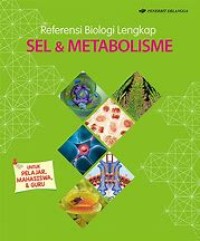 Image of Referensi biologi lengkap : sel dan metabolisme