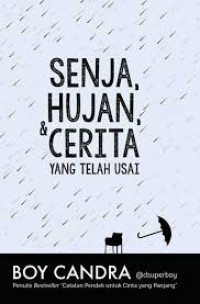 Image of Senja, hujan, & cerita yang telah usai