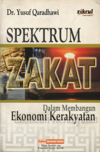 Image of Spektrum Zakat : dalam membangun ekonomi kerakyatan