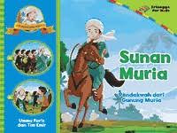 Image of Sunan muria : pendakwah dari gunung muria