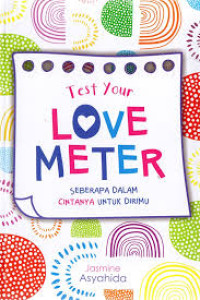 Image of Test your love meter : seberapa dalam cintanya untuk dirinya